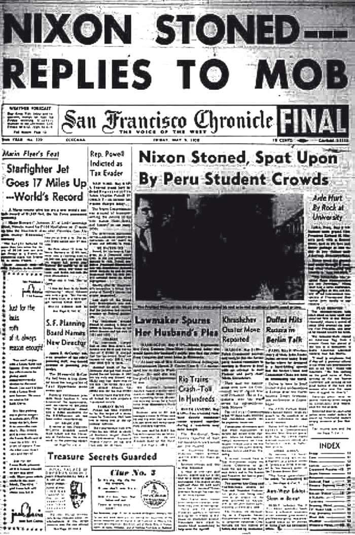 In May 1958, student protesters near the National University of San Marcos in Lima threw stones at the motorcade of U.S. Vice President Richard Nixon during a goodwill tour of Peru