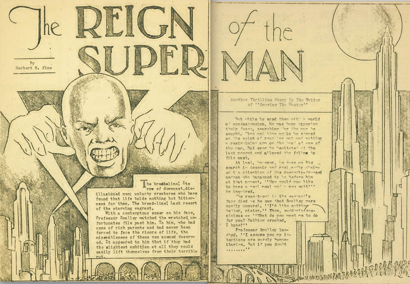 ‘The Reign of the Superman’ (1933), written by Jerry Siegel and illustrated by Joe Shuster. They’d later rework the concept in 1938, and turn what was a villain with telepathic powers into an indestructible extraterrestrial superhero